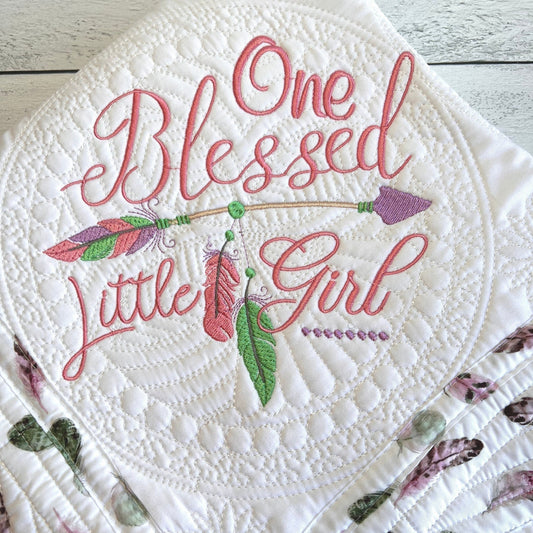 One Blessed Little Girl- Personalized Heirloom Baby Quilt, Embroidered with Boho Feathers Trim